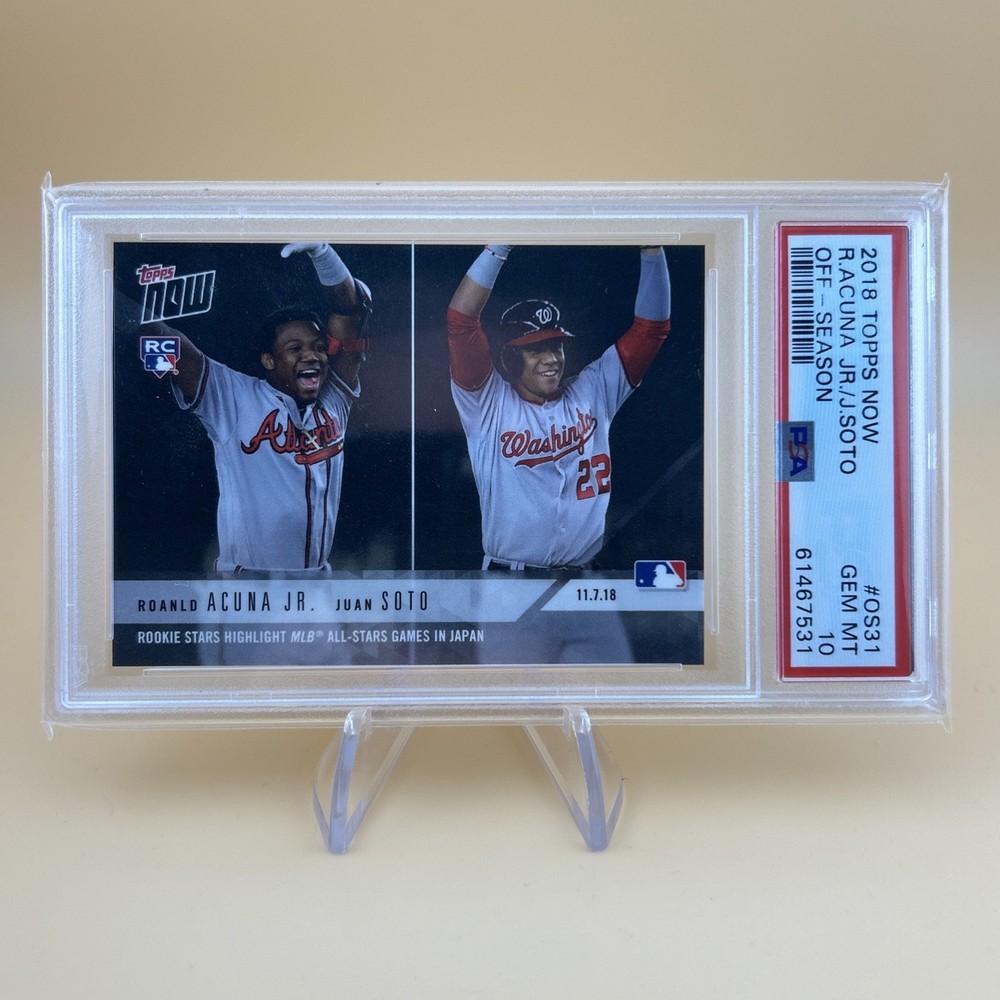 2018 Topps Now Off-Season Ronald Acuna Jr Juan Soto PSA 10 #OS31 ASG Japan RC 