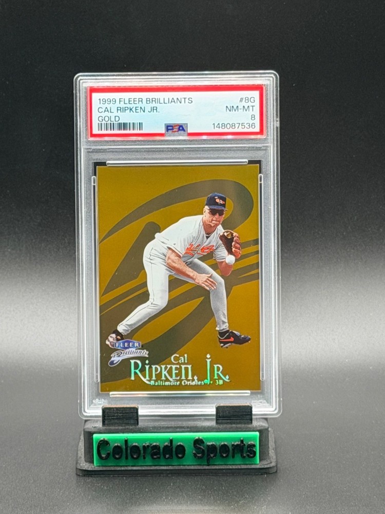 CAL RIPKEN JR. 1999 Fleer Brilliants #8G Gold 22/99 PSA 8 NM-MT (pop 2)