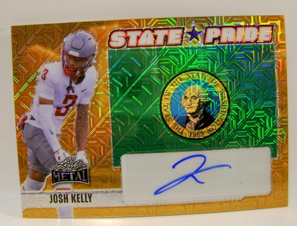 JOSH KELLY STATE PRIDE GOLD TRUE 1/1 ONE OF ONE AUTO LEAF METAL FOOTBALL 2024