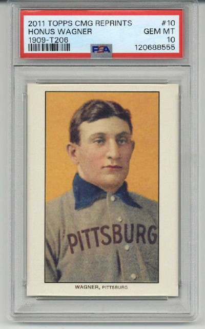 2011 TOPPS CMG REPRINTS 1909 T206 #10 HONUS WAGNER PIRATES PSA 10 LOW POP RARE