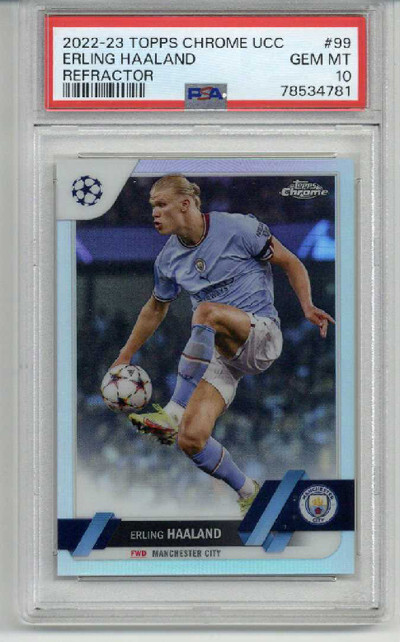 2022-23 TOPPS CHROME UCC REFRACTOR #99 ERLING HAALAND CARD PSA 10 LOW POP RARE