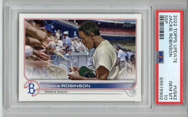 2022 TOPPS UPDATE #US42 JACKIE ROBINSON CARD DODGERS PSA 10 SSP LOW POP RARE