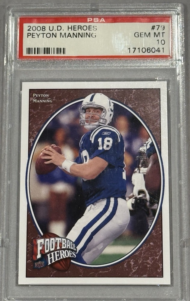 2008 Upper Deck Heroes Peyton Manning #79 Colts HOF PSA 10