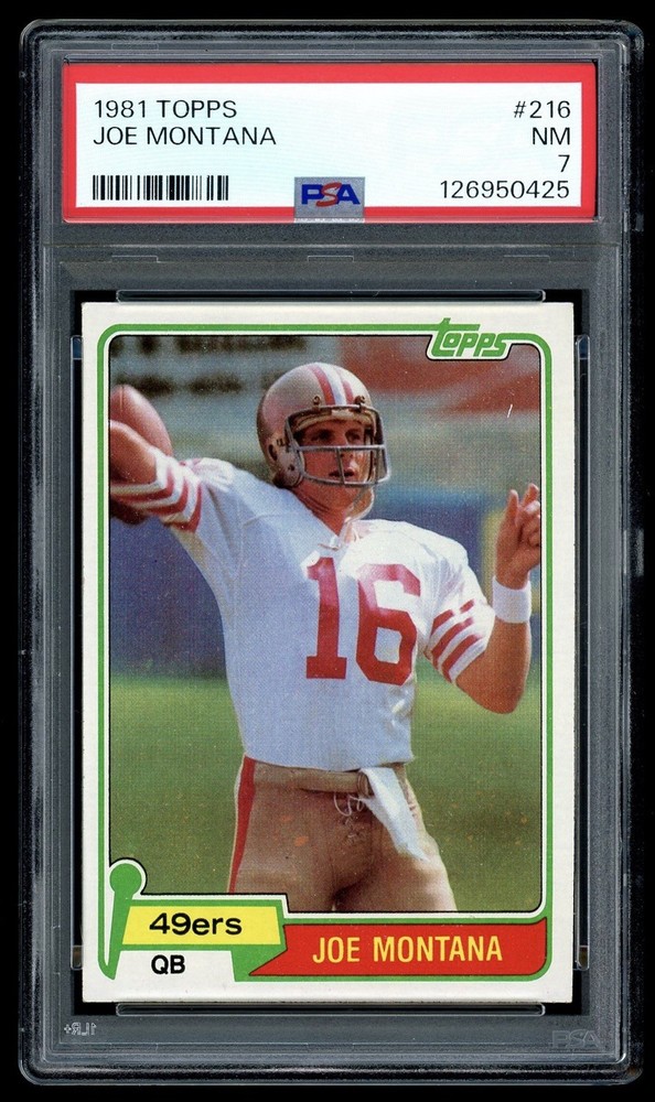 1981 Topps #216 Joe Montana Rookie RC 49ers PSA 7 NM HOF
