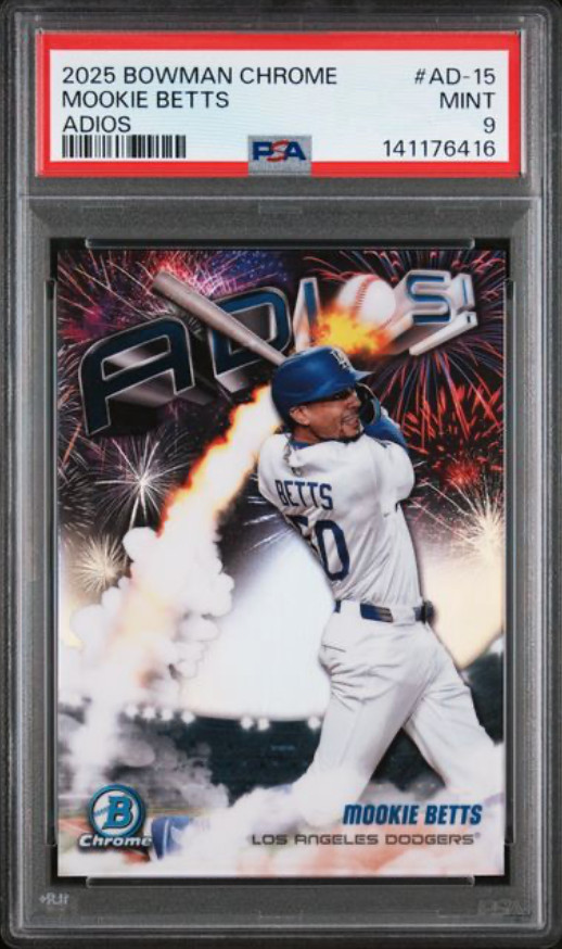 2025 BOWMAN CHROME ADIOS REFRACTOR #AD-15 LA DODGERS MOOKIE BETTS PSA 9 WS CHAMP