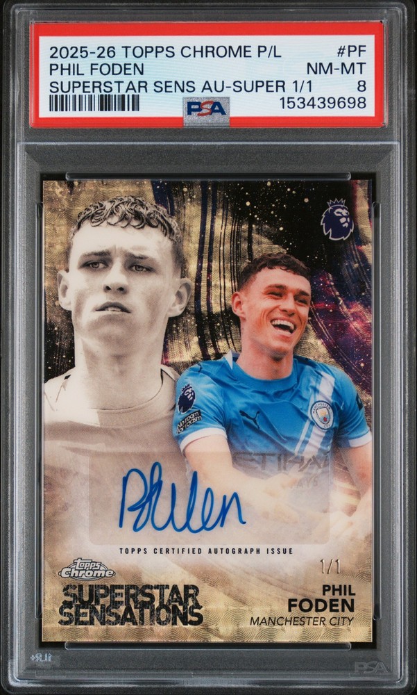 Phil Foden 2026 Topps Chrome Superfractor Superstar Sensations Auto 1/1 PSA 8