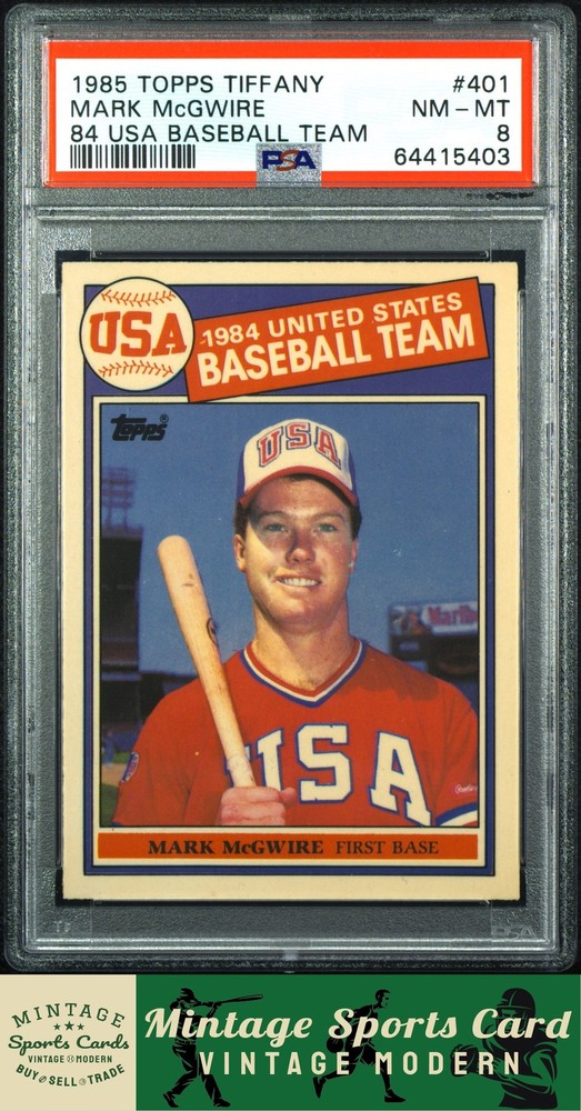 1985 Topps Tiffany '84 USA Baseball Team #401 Mark McGwire NM-MT PSA 8