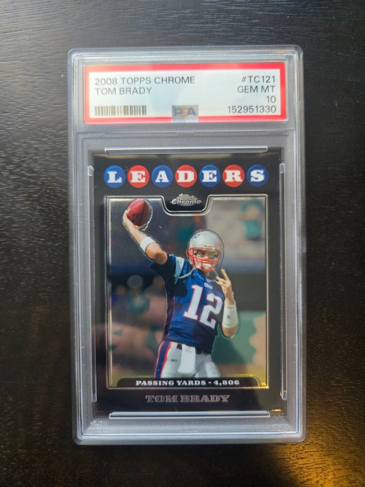 2008 Topps Chrome Tom Brady PSA 10 Gem Mint #TC121