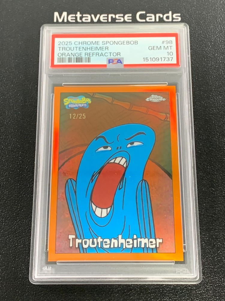 2025 Topps Chrome SpongeBob Troutenheimer 12/25 Orange Refractor PSA 10