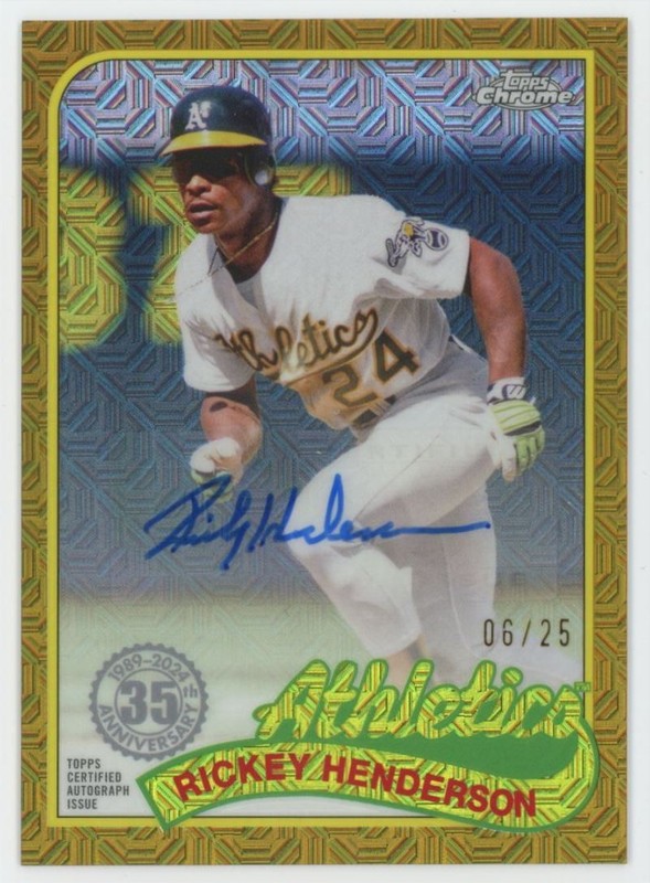 2024 Topps SILVER Pack Chrome GOLD Refractor Rickey Henderson Auto 6/25 A's