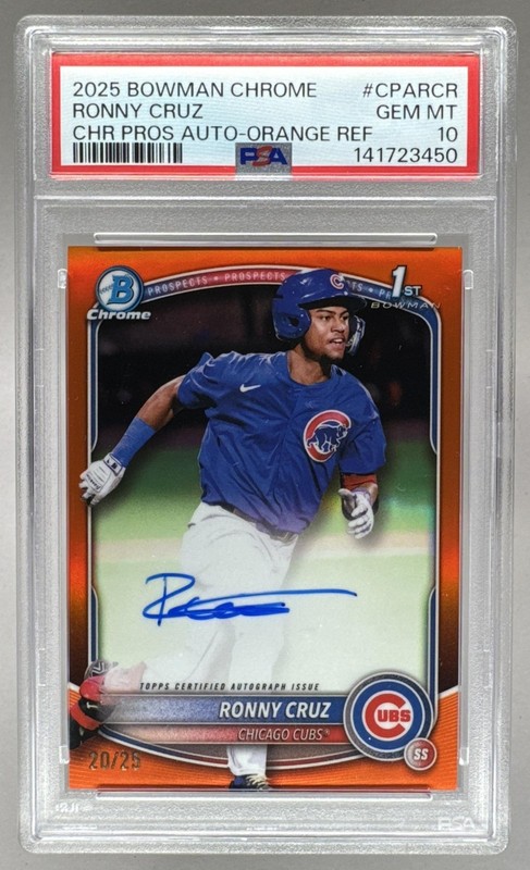 Ronny Cruz 2025 Bowman Chrome Orange Refractor 1st RC Auto 20/25 PSA 10