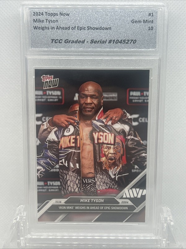 2024 Topps Now Mike Tyson Weigh In TCC Graded Gem Mint 10