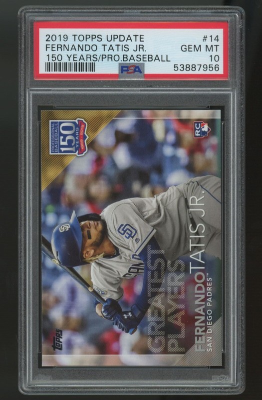 2019 Topps Update Fernando Tatis Jr. RC #14 150 Years Pro Baseball PSA 10 *956