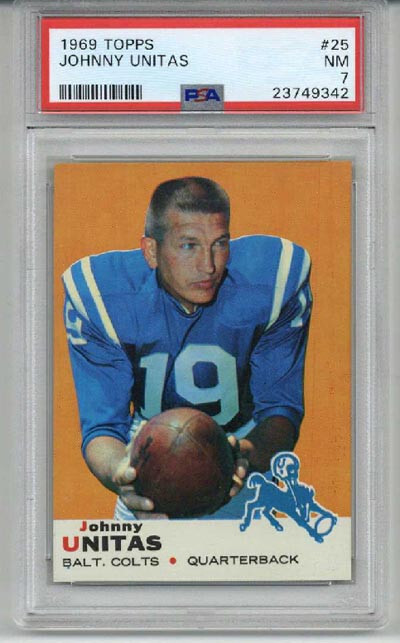 1969 TOPPS #25 JOHNNY UNITAS FOOTBALL CARD BALTIMORE COLTS PSA 7 LOW POP RARE