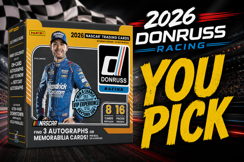 ** NEW ** - 2026 Panini Donruss Racing - NASCAR  - YOU PICK - Complete your set!