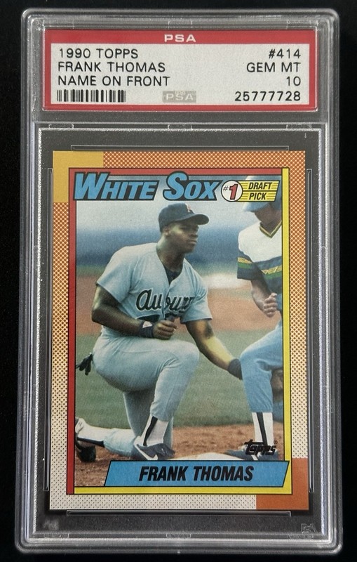 1990 Topps Frank Thomas ROOKIE #414 PSA 10 WHITE SOX HOF Name On Front 364