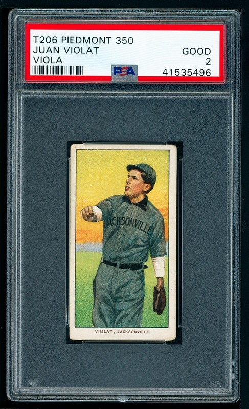 1909-11 T206 Piedmont Southern Leaguer - Juan Violat (Viola) Cuban HOF - PSA 2++