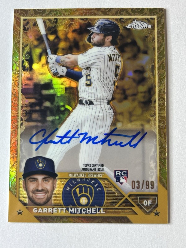 2023 Topps Chrome Gilded Garrett Mitchell Auto RC 06/99 Brewers