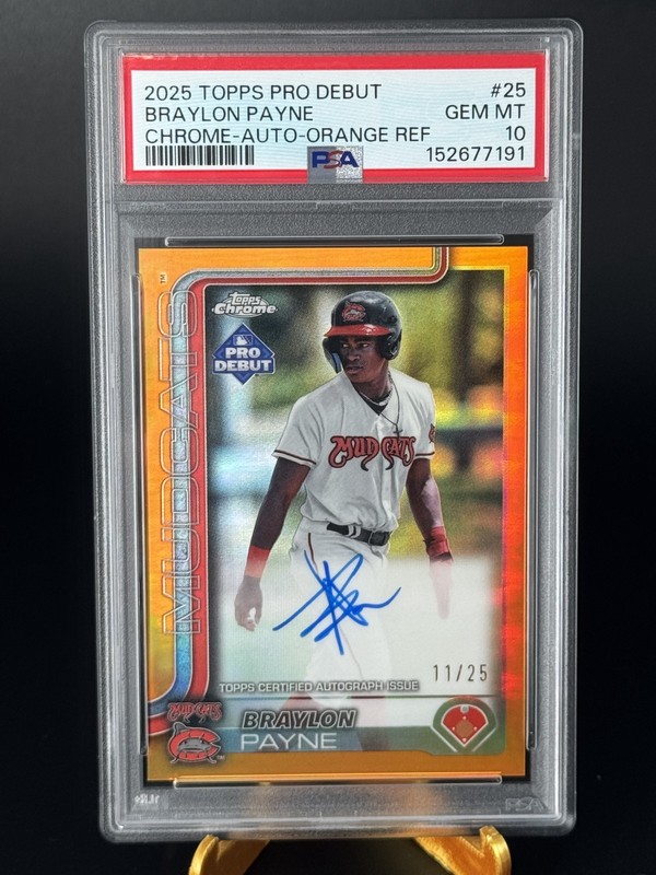 Braylon Payne 2025 Topps Pro Debut #PDC-25 PSA 10 Orange Refractor #/25 Auto