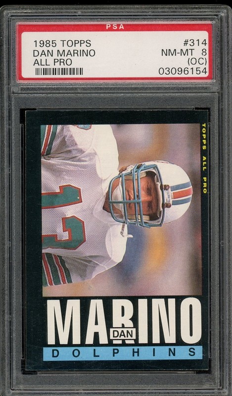 1985 Topps #314 Dan Marino - PSA 8 oc