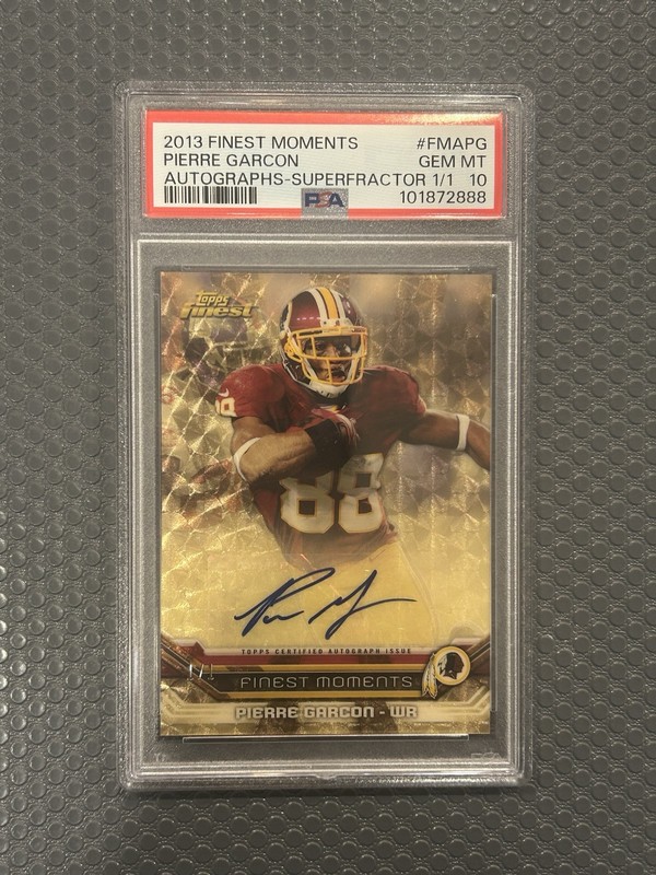 2013 Finest SUPERFRACTOR Auto Pierre Garcon 1/1 PSA 10 GEM MINT True 1 OF 1 