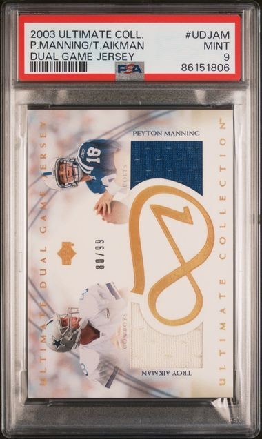 2003 Ultimate Collection /99 Dual Game Jersey Patch Manning Aikman Graded PSA 9
