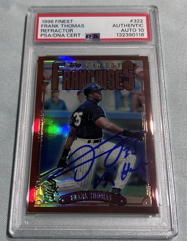Frank Thomas Refractor Topps Signed And Inscribed Card PSA Auto
