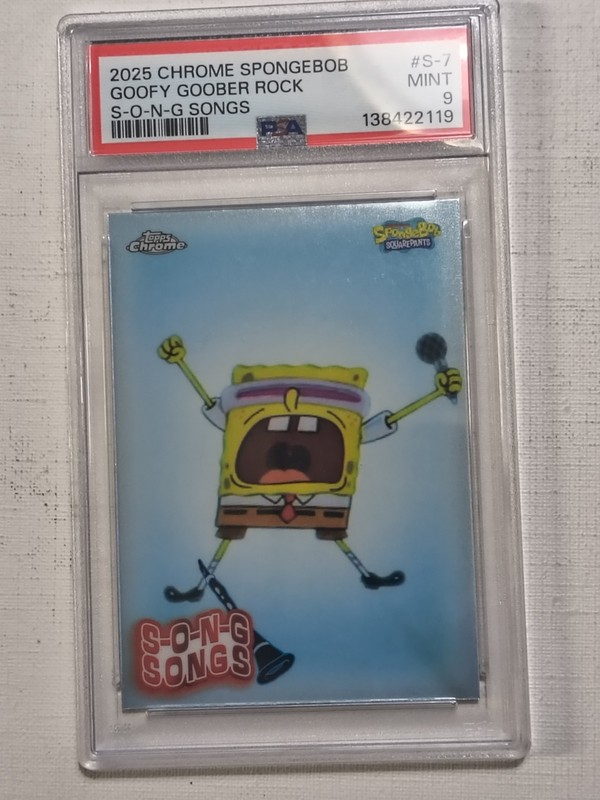 PSA 9 2025 Topps Chrome Spongebob S-O-N-G Songs Goofy Goober Rock S-7