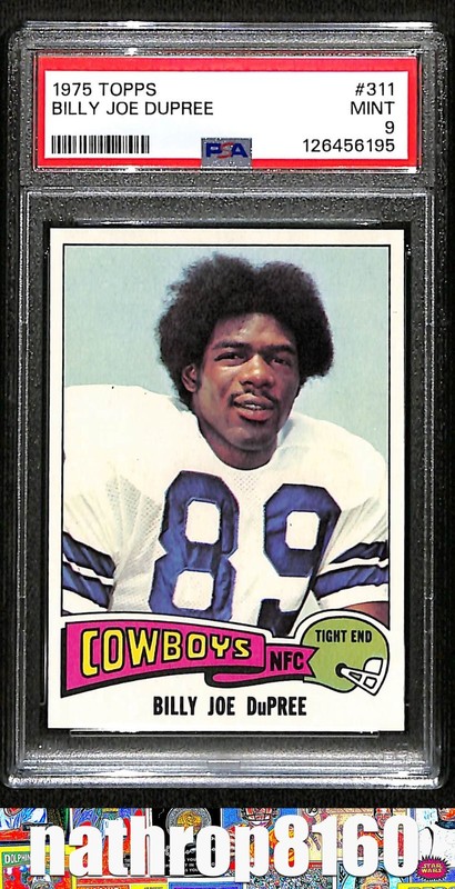 1975 Topps Football Card #311 Billy Joe Dupree Dallas Cowboys PSA 9 MINT 15592
