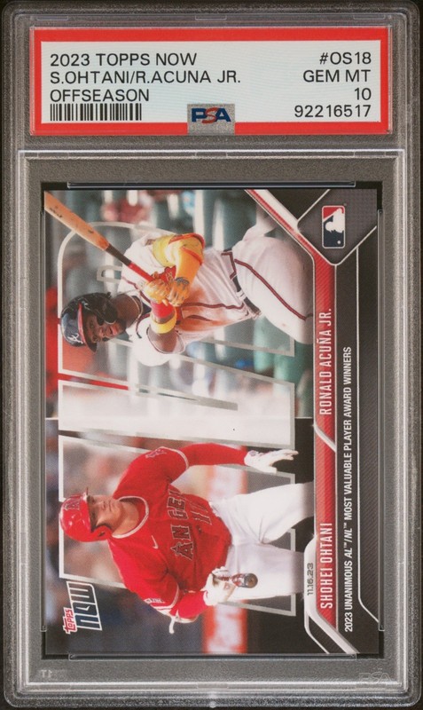 SHOHEI OHTANI RONALD ACUNA JR PSA 10 GEM MINT 2023 Topps Now #OS18 MVP