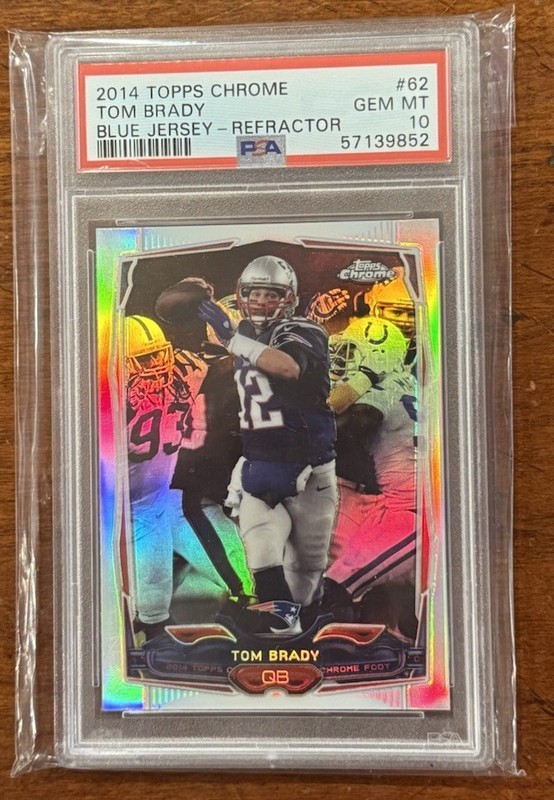 2014 Topps Chrome Refractor Blue Jersey Tom Brady PSA 10 Patriots #62