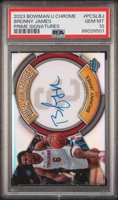 2023 BRONNY JAMES Jr. "Prime Signatures /50" Rookie Auto GM MT PSA 10!! Pop 4!