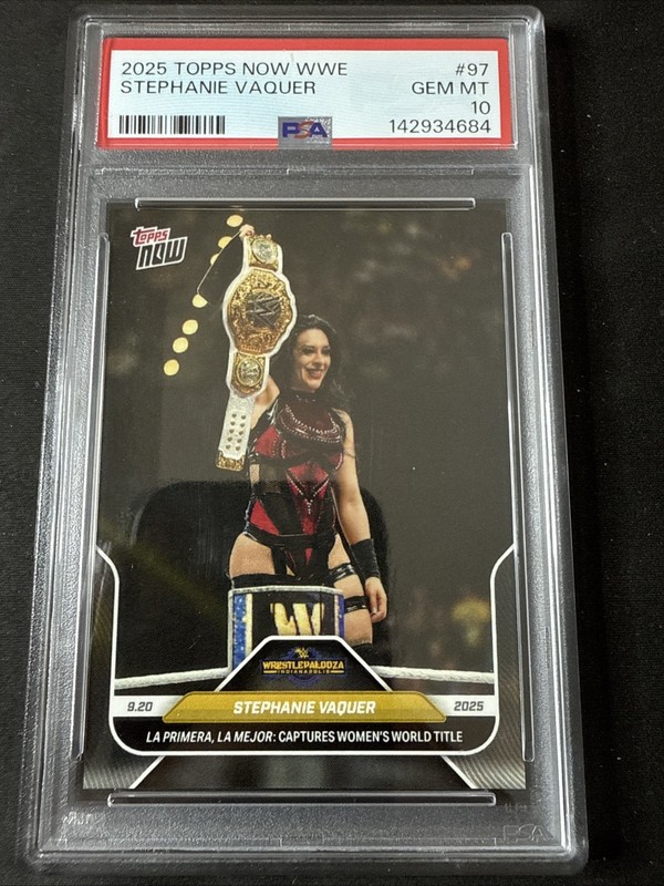 2025 TOPPS NOW WWE #97 STEPHANIE VAQUER PSA 10