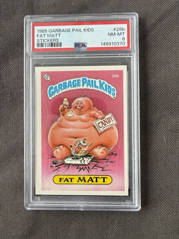 1985 Topps Garbage Pail Kids OS1 Series 1 FAT MATT 26b Matte Card PSA 8 NM gpk