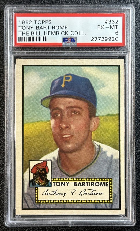 TONY BARTIROME PSA 6 1952 TOPPS #332 HIGH NUMBER SP ROOKIE RC PIRATES EX-MT