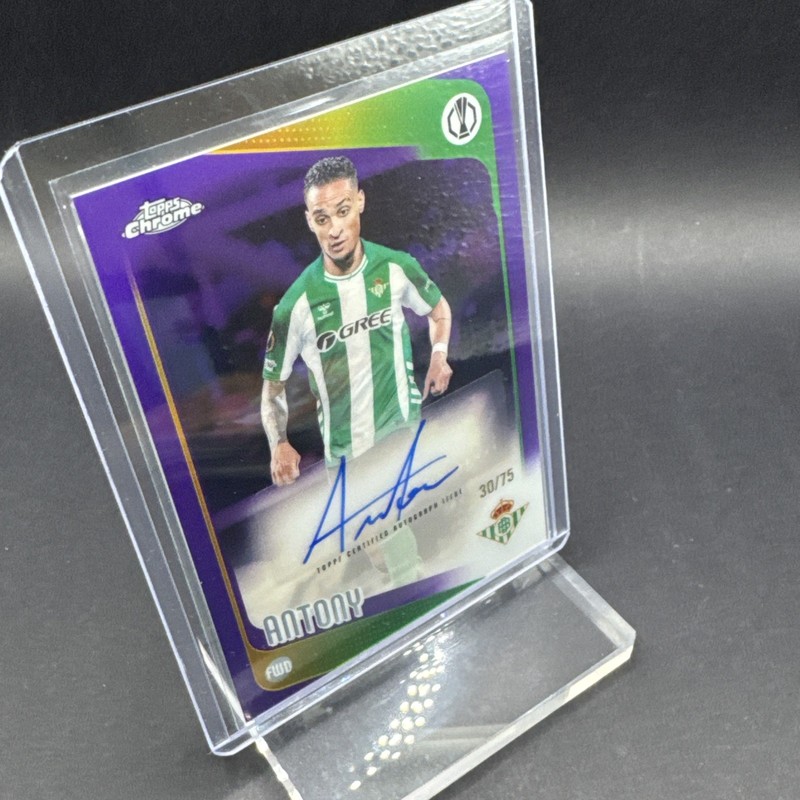 2025-26 Topps UEFA Chrom Autographs ANTONY Refractor AUTO #CA-A Real Betis 30/75 view 2