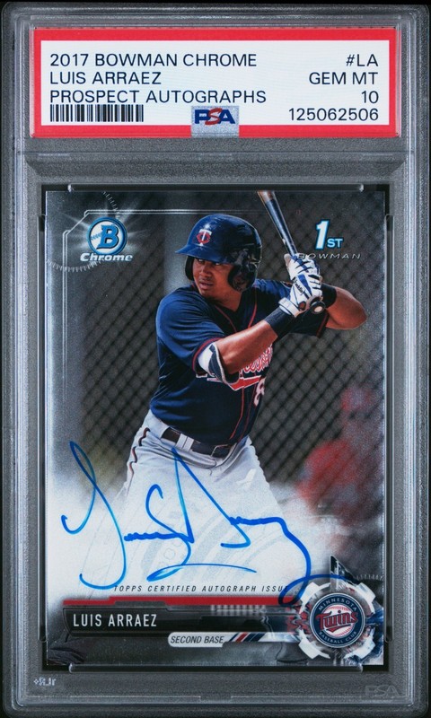 LUIS ARRAEZ RC 2017 1ST BOWMAN CHROME PROSPECT ROOKIE AUTO PSA 10 GEM MINT