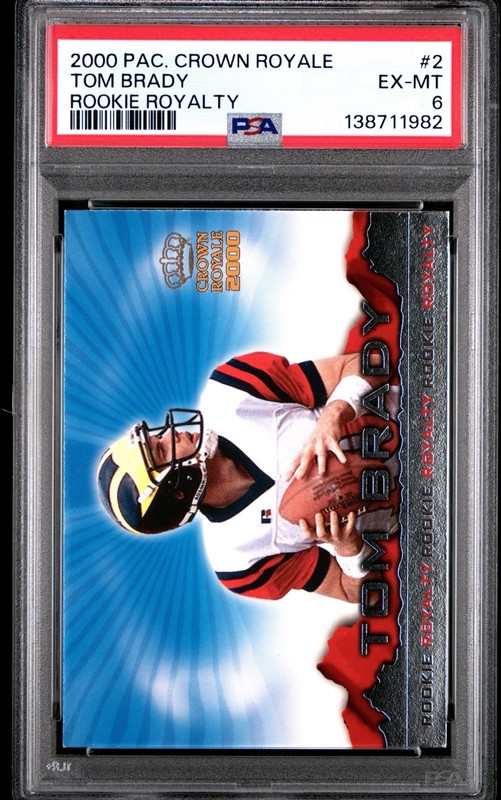 2000 PACIFIC CROWN ROYALE ROOKIE ROYALTY #2 TOM BRADY ROOKIE RC PSA 6