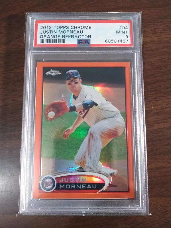 2012 Topps Chrome Orange Refractor #94 Justin Morneau graded PSA 9 Mint Pop. 1/1