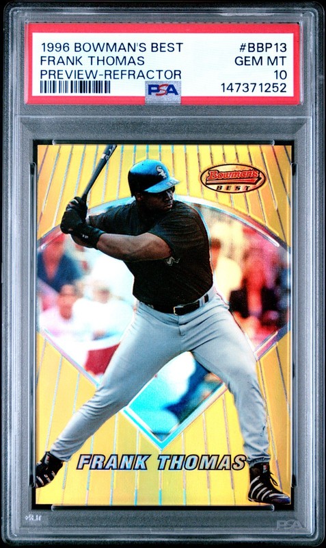 1996 Bowman's Best - Frank Thomas #13 Refractor PSA Gem Mint 10!