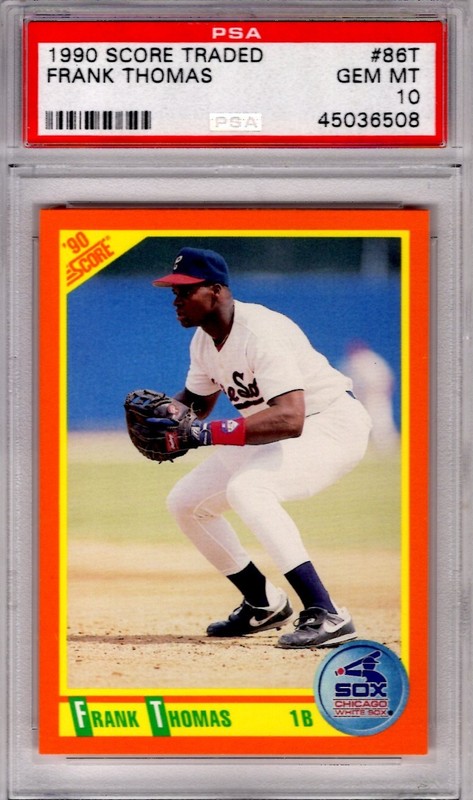 1990 Score Traded Frank Thomas PSA 10 GEM MINT # 86T RC Rookie