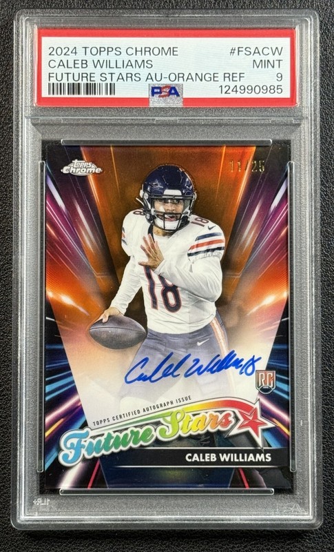 CALEB WILLIAMS PSA 9 2024 TOPPS CHROME FUTURE STARS AUTO ORANGE REFRACTOR RC /25