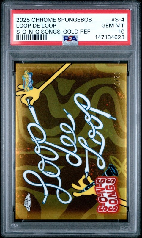 2025 TOPPS Chrome SpongeBob 25Th S-O-N-G Songs LOOP DE LOOP #S-4 Gold /50 PSA 10