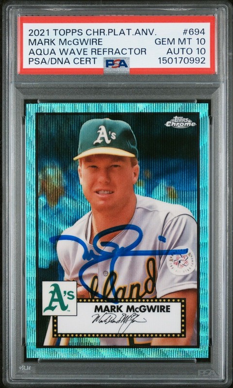 Mark McGwire 2021 Topps Chrome Aqua Wave Refractor Card #694 PSA 10 Auto 10