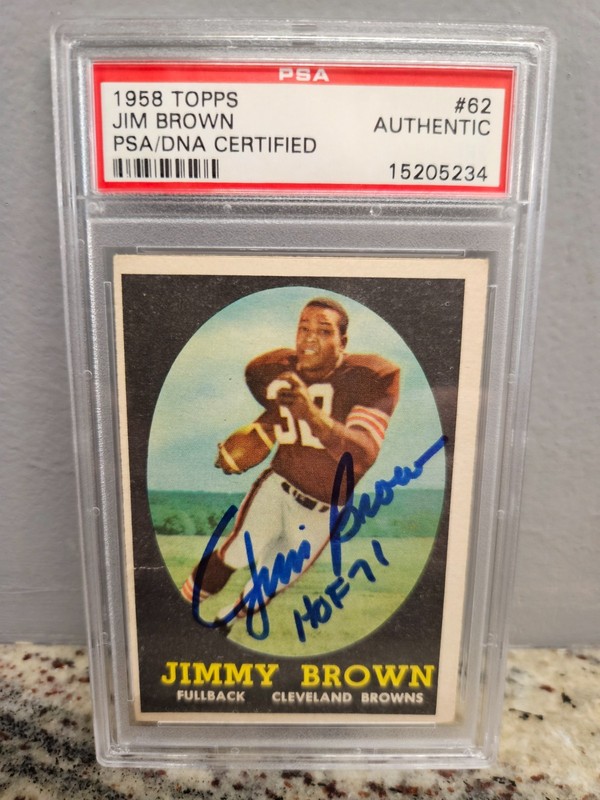 1958 Topps Jim Brown #62 RC On-card Autograph w/ "HOF 71" PSA/DNA Authentic