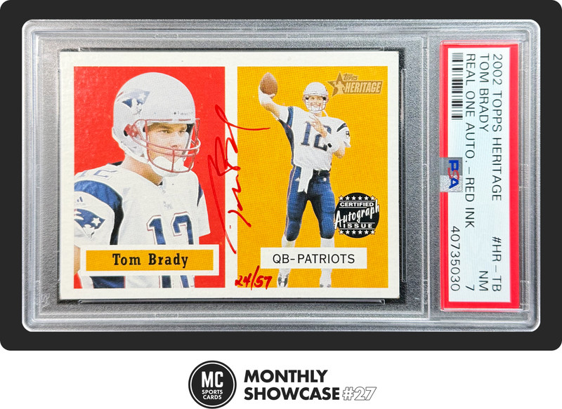 TOM BRADY PSA 7 (1 HIGHER) 2002 TOPPS HERITAGE REAL ONE AUTO RED INK 24/57 SSP