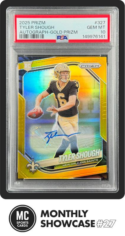POP 1 TYLER SHOUGH PSA 10 2025 PANINI PRIZM #327 ROOKIE AUTO GOLD RC 4/10 SAINTS