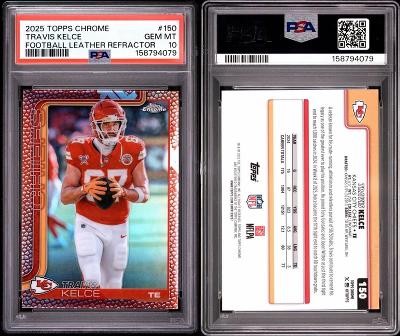 2025 Topps Chrome Football Leather Refractor Travis Kelce #150 PSA 10 GEM POP 1