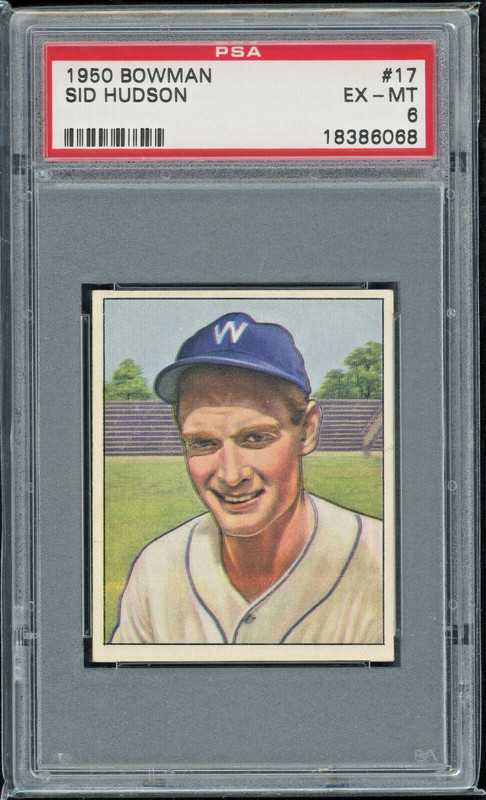 1950 Bowman #17 Sid Hudson Washington Senators Vintage Baseball Card PSA 6