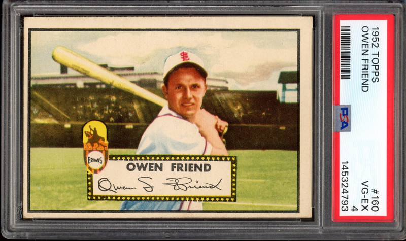 1952 Topps #160 Owen Friend PSA 4 Vintage Baseball Card (4793)